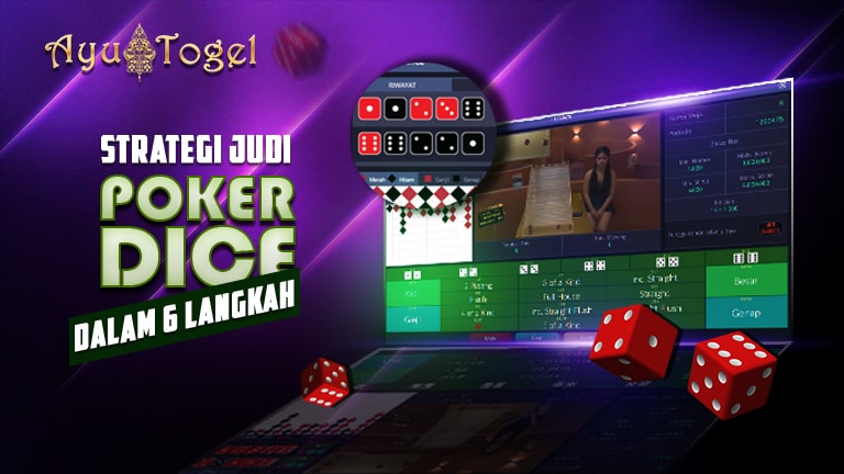 strategi menang judi poker dice online dalam 6 langkah