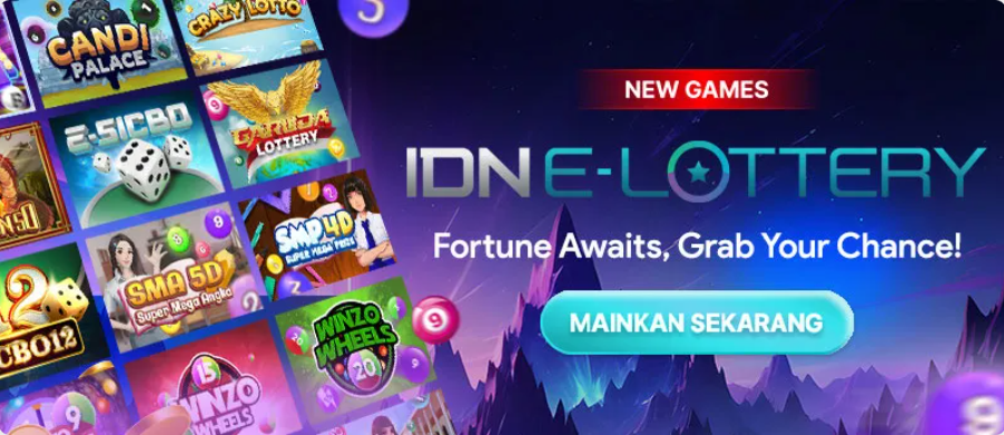 MENGENAL SLOT IDN E-LOTTERY: Peluang dan Keuntungannya