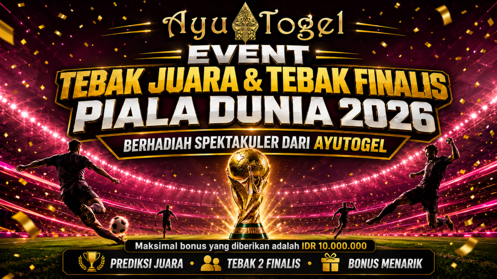 EVENT TEBAK JUARA & TEBAK FINALIS PIALA DUNIA 2026